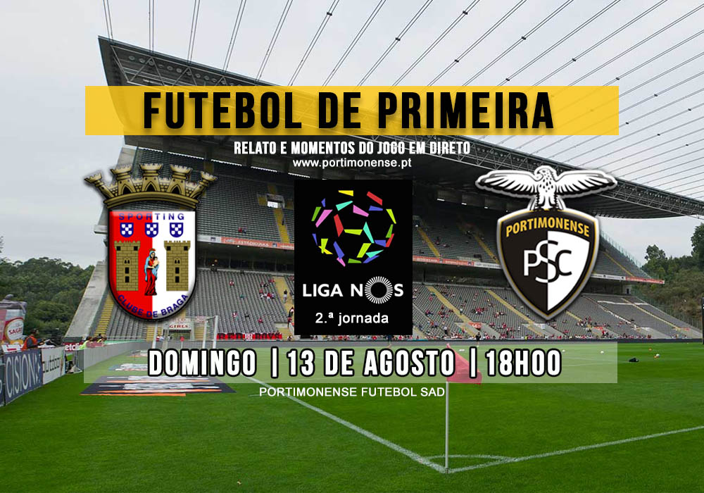 SPORTING DE BRAGA - PORTIMONENSE, JOGA-SE ESTE DOMINGO