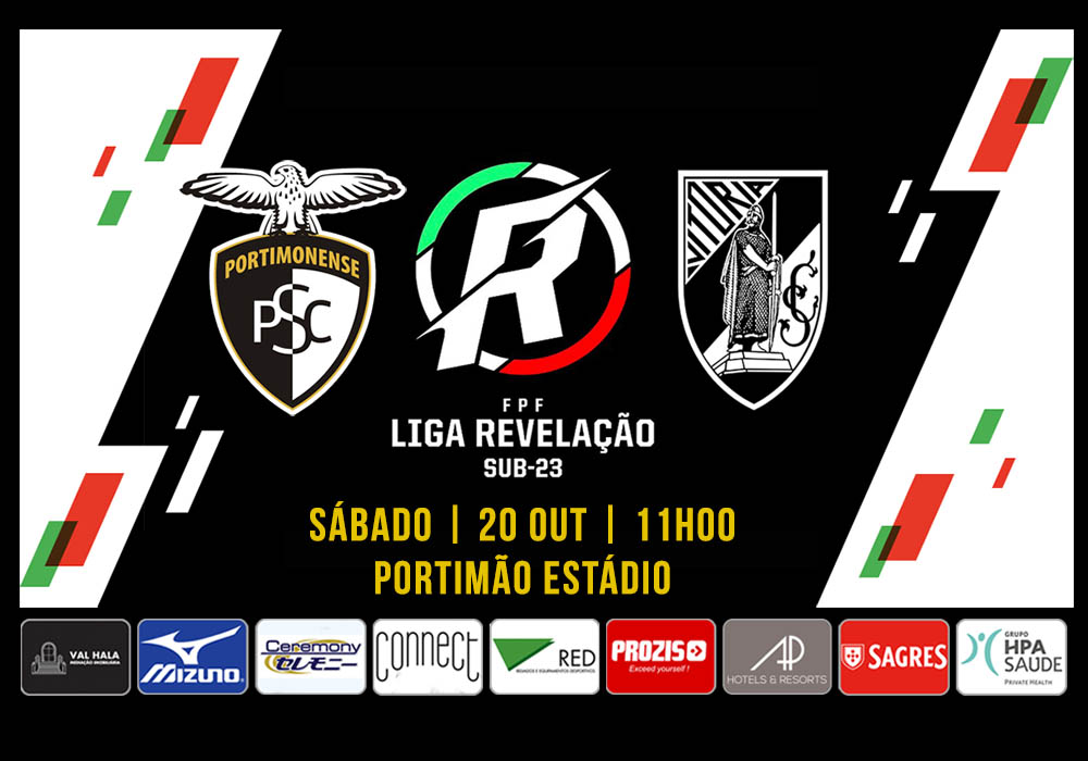 OS SUB 23 JOGAM ESTE SÁBADO COM O VITÓRIA SC (GUIMARÃES) NO PORTIMÃO ESTÁDIO