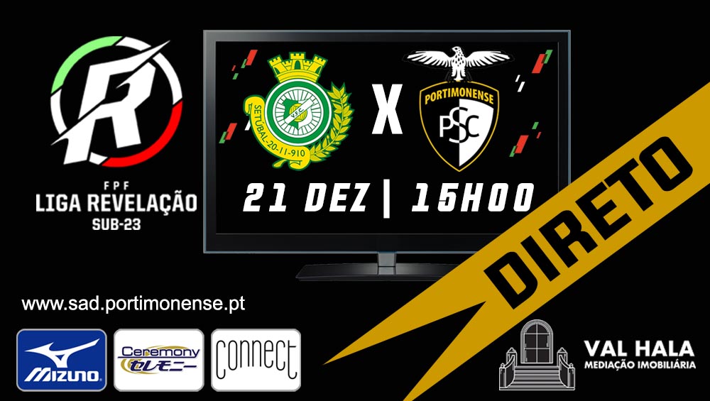 VITÓRIA FC VS PORTIMONENSE ESTA SEXTA-FEIRA