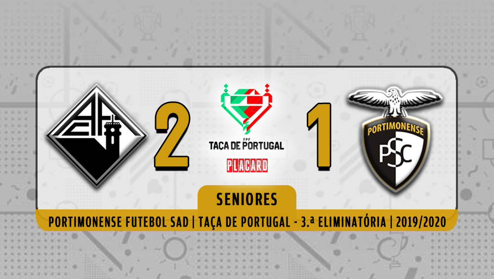 ACADÉMICA 2 - PORTIMONENSE 1, Taça de Portugal / PLACARD