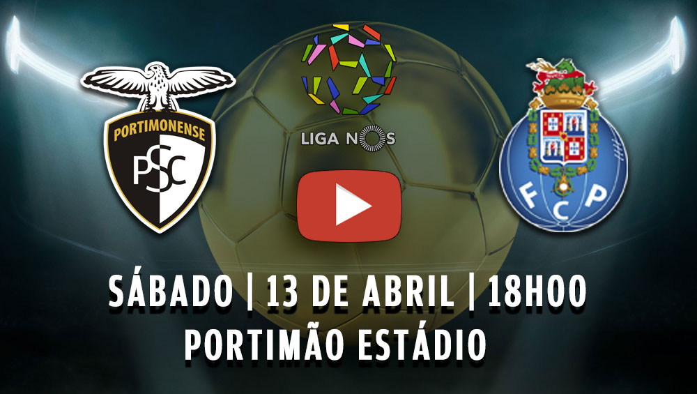 PORTIMONENSE RECEBE O FC PORTO ESTE SÁBADO