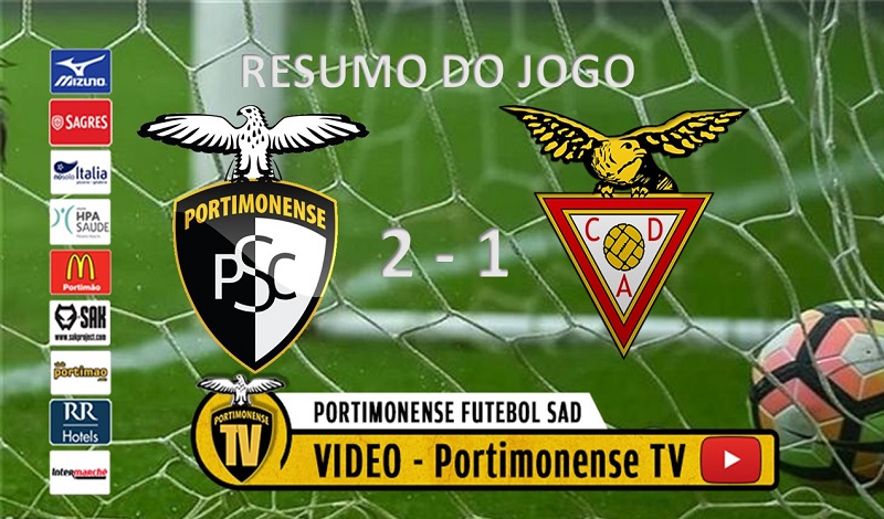 PORTIMONENSE 2 - DESPORTIVO DAS AVES 1 : RESUMO DO JOGO