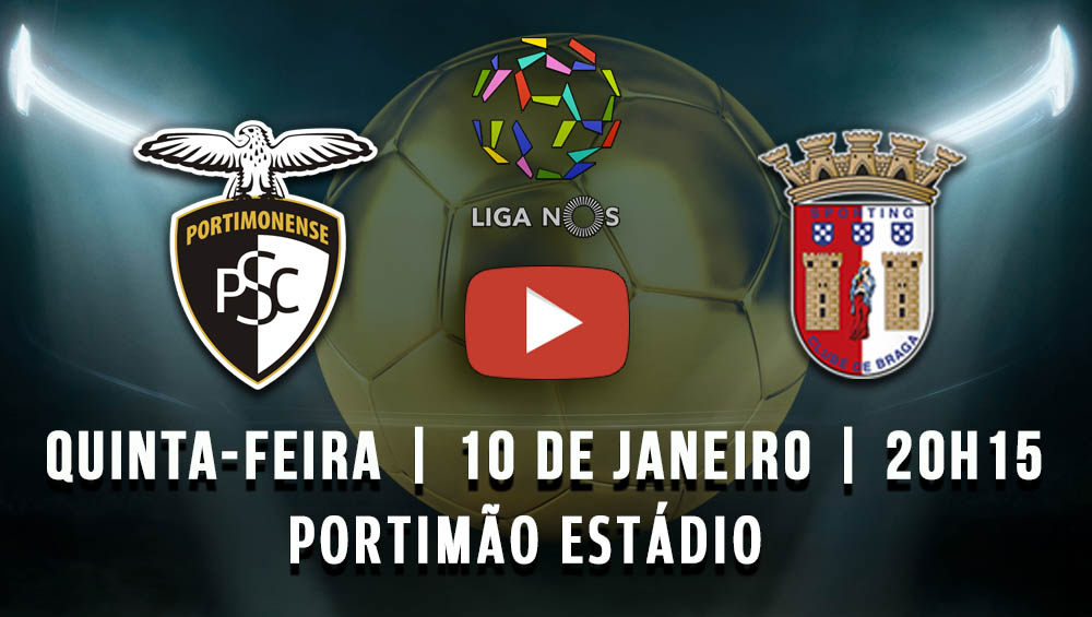 PORTIMONENSE - SC BRAGA ESTA QUINTA FEIRA