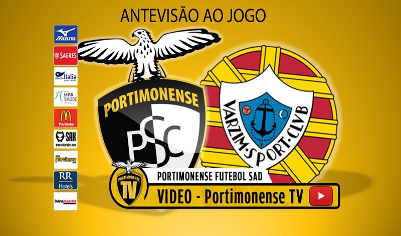PORTIMONENSE-VARZIM: ANTEVISÃO AO JOGO