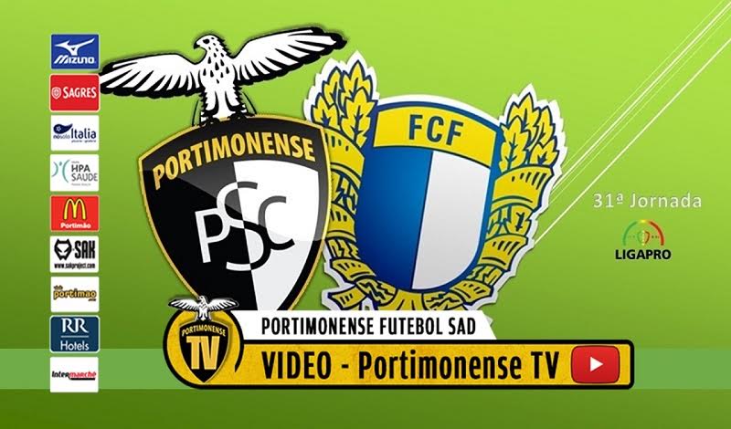 PORTIMONENSE - FAMALICÃO: ANTEVISÃO 