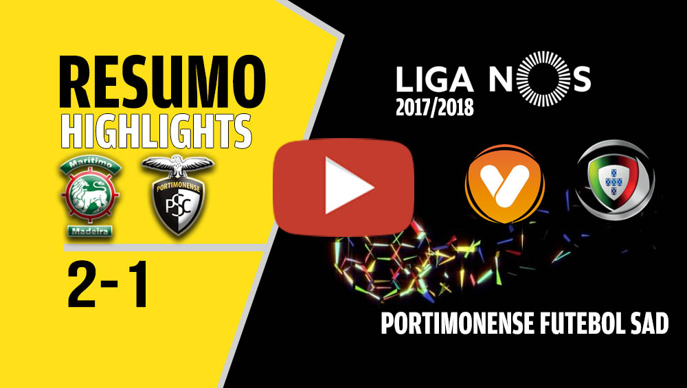 MARÍTIMO 2 - PORTIMONENSE 1 (LIGA NOS)
