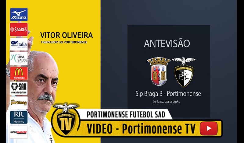 SPORTING DE BRAGA B - PORTIMONENSE: ANTEVISÃO